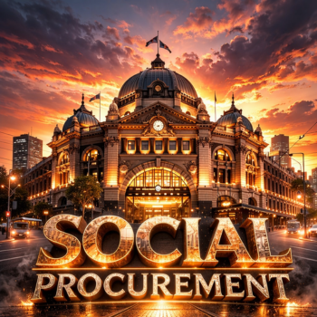 "Social Procurement" in bold gold lettering in front of a glowing Flinders Street Station at sunset.